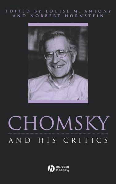Chomsky and His Critics - Philosophers and their Critics - LM Antony - Libros - John Wiley and Sons Ltd - 9780631200208 - 19 de marzo de 2003