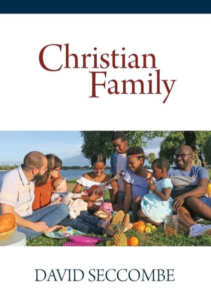 Cover for David Seccombe · Christian Family (Paperback Book) (2020)