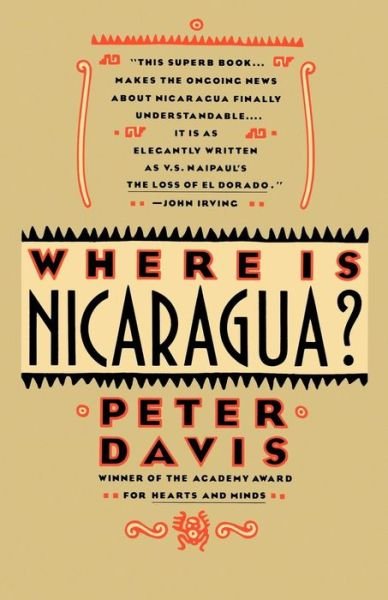Where is Nicaragua - Peter Davis - Books - Touchstone - 9780671657208 - April 15, 1988