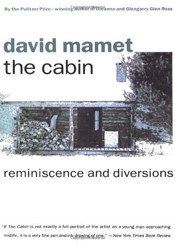 Cover for David Mamet · The Cabin: Reminiscence and Diversions (Paperback Bog) (1993)