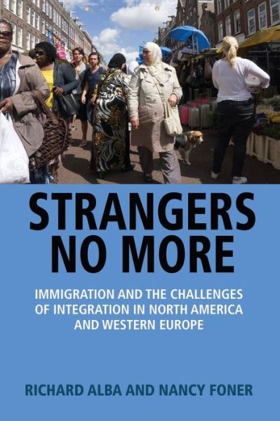 Cover for Richard Alba · Strangers No More: Immigration and the Challenges of Integration in North America and Western Europe (Pocketbok) (2017)