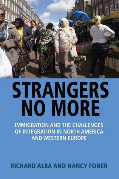 Cover for Richard Alba · Strangers No More: Immigration and the Challenges of Integration in North America and Western Europe (Paperback Bog) (2017)