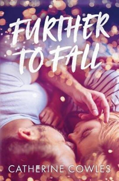 Cover for Catherine Cowles · Further To Fall (Pocketbok) (2018)