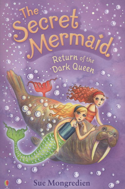 Cover for Sue Mongredien · Return of the Dark Queen - The Secret Mermaid (Paperback Book) (2009)