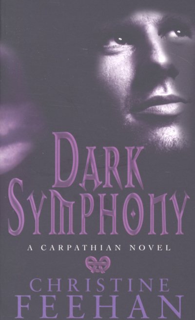 Cover for Christine Feehan · Dark Symphony: Number 10 in series - Dark Carpathian (Pocketbok) (2007)