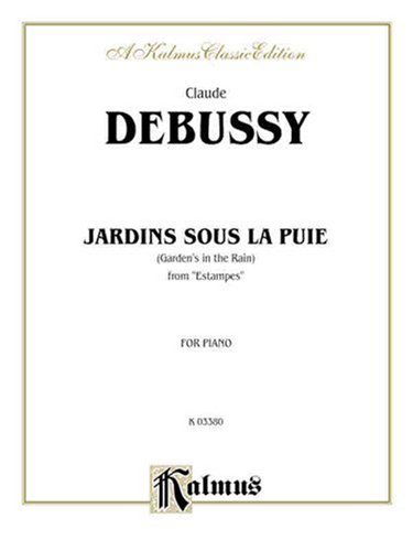 Cover for Claude Debussy · Debussy Jardin Sous La Pluie P (Paperback Bog) [Kalmus edition] (1985)