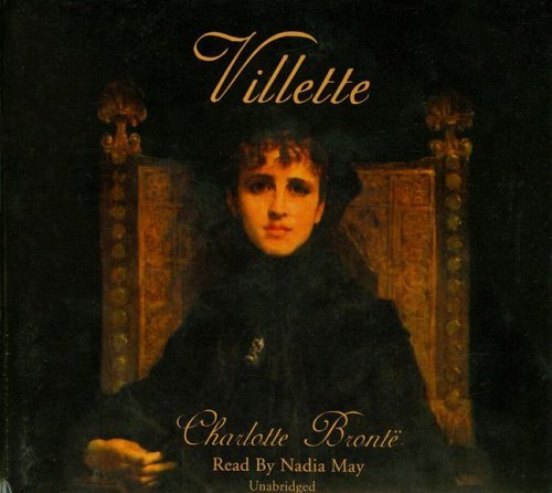 Cover for Charlotte Bronte · Villette (Audiobook (CD)) [Unabridged edition] (2007)