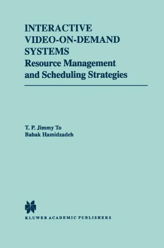 Interactive Video-On-Demand Systems: Resource Management and Scheduling Strategies - The Springer International Series in Engineering and Computer Science - T.P. Jimmy To - Bøger - Springer - 9780792383208 - 30. november 1998