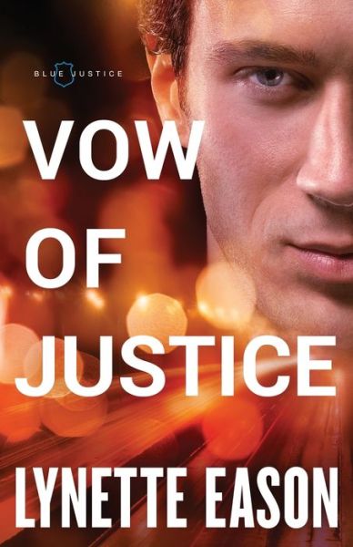 Cover for Lynette Eason · Vow of Justice (Taschenbuch) (2019)