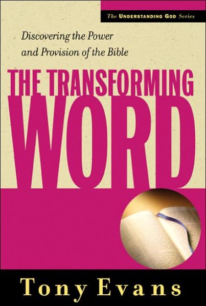 Cover for Tony Evans · Transforming Word, The (Paperback Book) (2006)