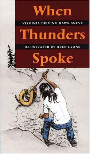 Cover for Virginia Driving Hawk Sneve · When Thunders Spoke (Paperback Book) [Reprint edition] (1993)