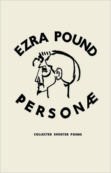 Cover for Ezra Pound · Personae: The Shorter Poems of Ezra Pound (Hardcover bog) [Rev edition] (1990)