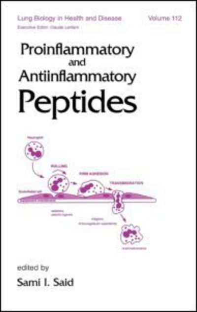 Cover for Sami Said · Proinflammatory and Antiinflammatory Peptides - Lung Biology in Health and Disease (Gebundenes Buch) (1998)