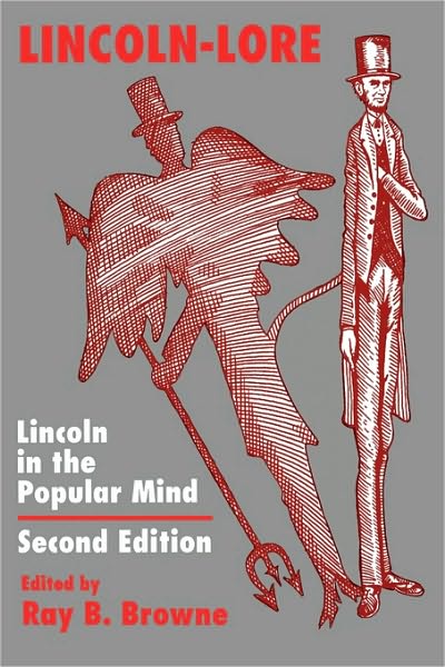 Lincoln-Lore Second Edition - Browne - Bücher - University of Wisconsin Press - 9780879727208 - 30. Juni 1996