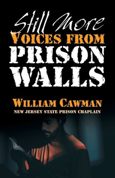 Cover for William Cawman · Still More Voices from Prison Walls (Paperback Book) (2019)