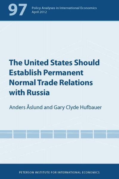 Cover for Anders Aslund · The United States Should Establish Permanent Normal Trade Relations with Russia (Taschenbuch) (2011)