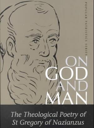 Cover for Nazianzus St Gr · On God and Man (Gregory) (Paperback Book) (2001)