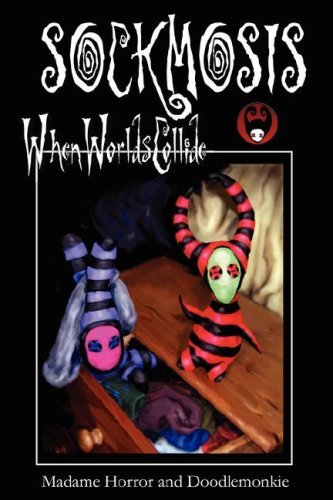 Cover for Doodlemonkie · Sockmosis: when Worlds Collide (Pocketbok) [Illustrated edition] (2008)
