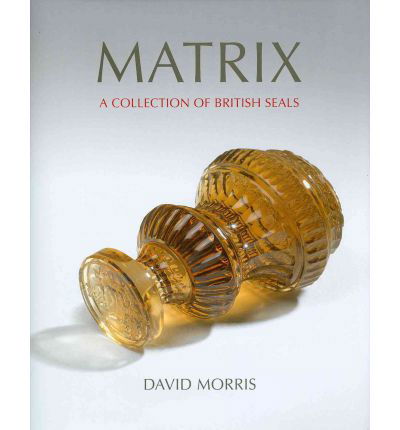 Cover for David Morris · Matrix (Hardcover Book) (2012)