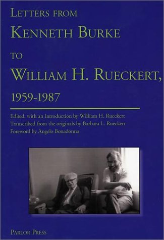 Cover for Kenneth Burke · Letters from Kenneth Burke to William H. Rueckert, 1959-1987 (Paperback Book) (2002)
