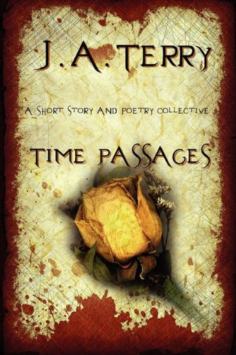 Cover for J. A. Terry · Time Passages (Paperback Book) (2010)