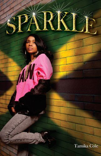 Cover for Tamika a Cole · Sparkle (Paperback Book) (2013)