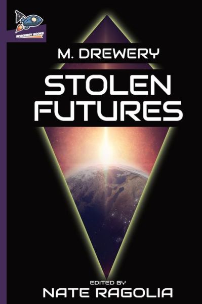 Cover for M Drewery · Stolen Futures (Paperback Book) (2018)