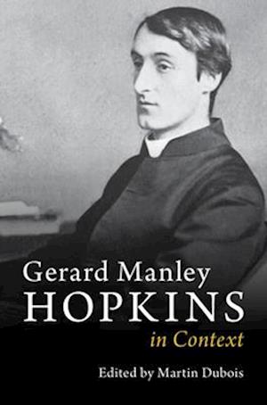 Gerard Manley Hopkins in Context - Literature in Context -  - Książki - Cambridge University Press - 9781009183208 - 16 stycznia 2025