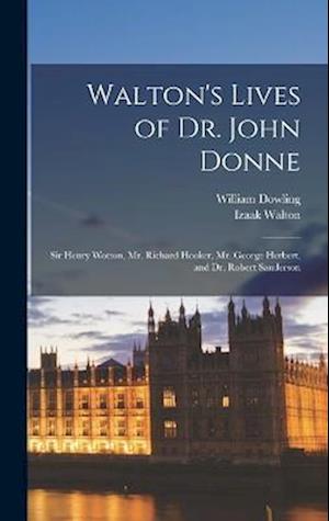 Cover for Izaak Walton · Walton's Lives of Dr. John Donne (Buch) (2022)