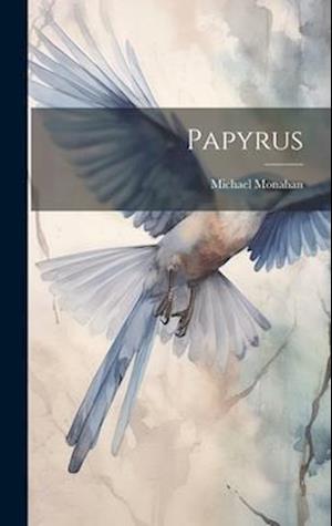 Cover for Michael Monahan · Papyrus (Book) (2023)