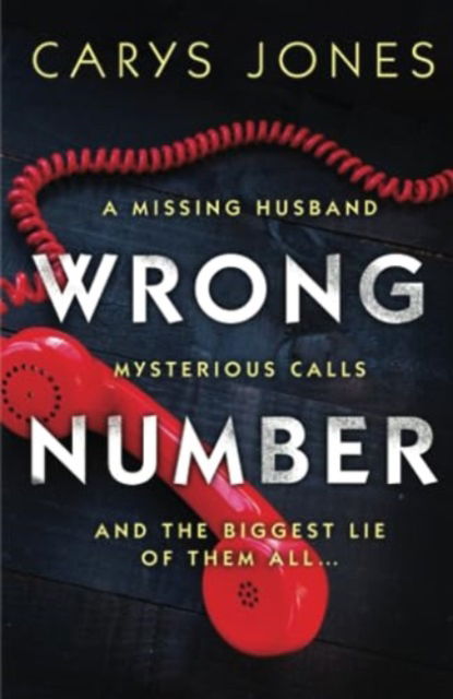 Cover for Carys Jones · Wrong Number: A page-turning psychological thriller (Paperback Book) (2016)