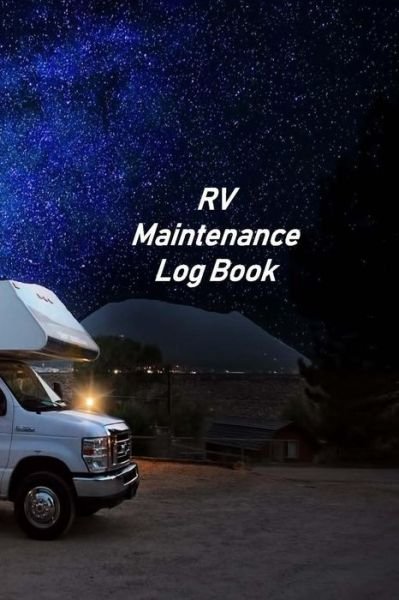 Cover for Don Johnson · RV Maintenance Log Book (Pocketbok) (2019)