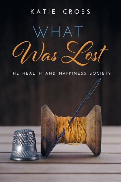 Cover for Katie Cross · What Was Lost (Pocketbok) (2019)