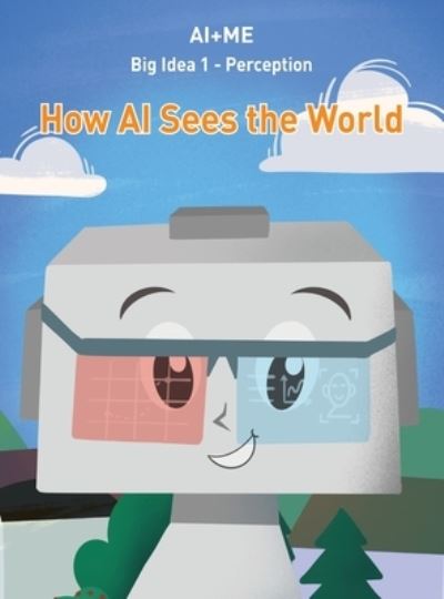 Cover for Readyai · Perception: How Artificial Intelligence Sees the World - Ai+me (Hardcover Book) (2020)