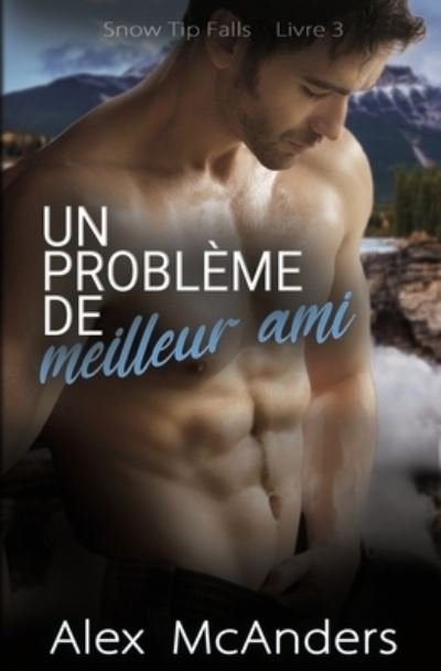 Cover for Alex McAnders · Problème de Meilleur Ami (Bog) (2022)