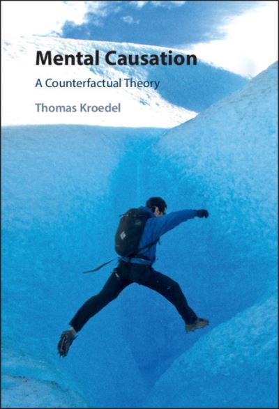 Cover for Kroedel, Thomas (Universitat Hamburg) · Mental Causation (Pocketbok) (2021)