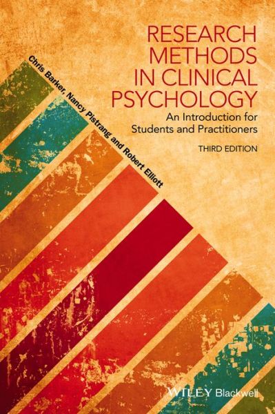 Cover for Barker, Chris (University College London, UK) · Research Methods in Clinical Psychology: An Introduction for Students and Practitioners (Paperback Book) (2015)