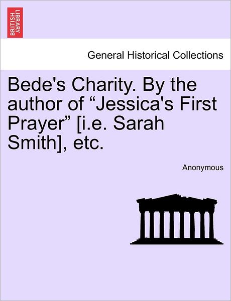 Cover for Anonymous · Bede's Charity. by the Author of (Paperback Bog) (2011)