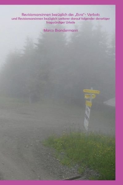 Cover for Marco Bsondermann · Revisionsansinnen Bezuglich Des Esra- Verbots (Paperback Book) [German edition] (2013)
