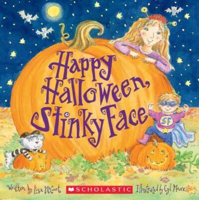 Cover for Lisa McCourt · Happy Halloween, Stinky Face (Book) (2016)