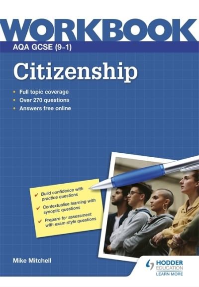 AQA GCSE (9–1) Citizenship Workbook - Mike Mitchell - Libros - Hodder Education - 9781398317208 - 26 de febrero de 2021