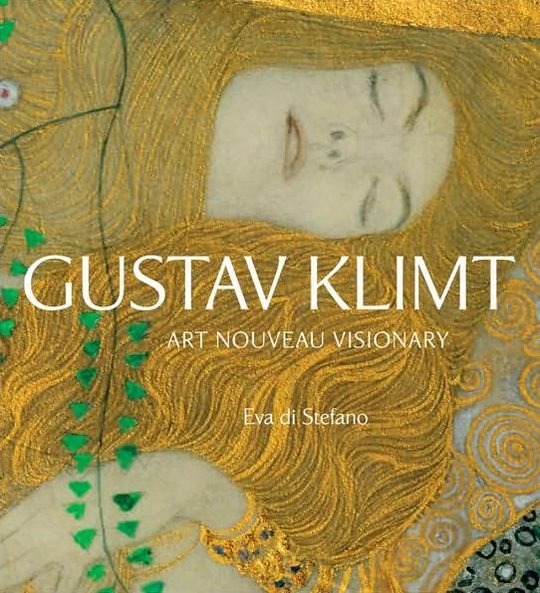 Cover for Eva Di Stefano · Gustav Klimt: Art Nouveau Visionary (Paperback Bog) (2008)