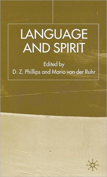 Cover for D Z Phillips · Language and Spirit - Claremont Studies in the Philosophy of Religion (Gebundenes Buch) [2004 edition] (2004)