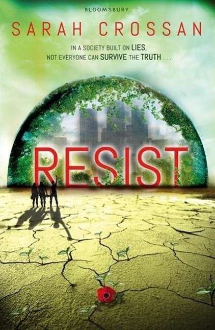 Cover for Sarah Crossan · Resist: Breathe 2 (Paperback Bog) (2013)