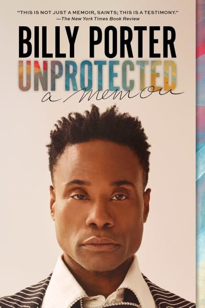 Cover for Billy Porter · Unprotected: A Memoir (Pocketbok) (2022)