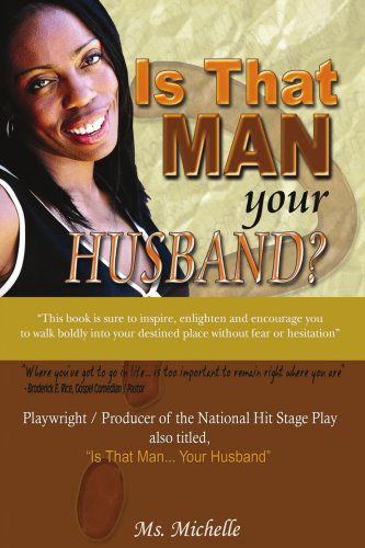 Cover for Michelle Thompson · Is That Man...your Husband? (Paperback Book) (2006)