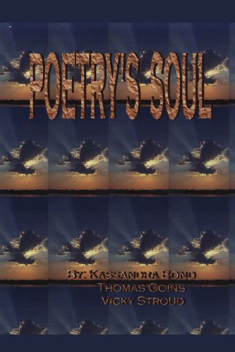 Cover for Kassandra Bond · Poetry's Soul (Paperback Book) (2006)