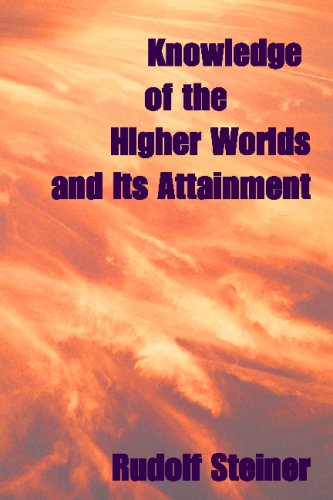 Cover for Rudolf Steiner · Knowledge of the Higher Worlds, and Its Attainment (Paperback Book) (2008)