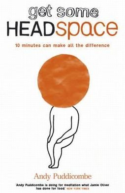 Cover for Andy Puddicombe · The Headspace Guide to... Mindfulness &amp; Meditation: As Seen on Netflix (Paperback Bog) (2012)