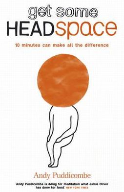 Cover for Andy Puddicombe · The Headspace Guide to... Mindfulness &amp; Meditation: As Seen on Netflix (Pocketbok) (2012)